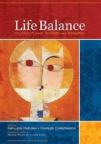 Life balance : multidisciplinary theories and research