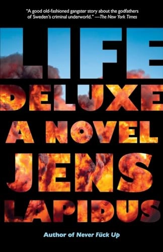 Life Deluxe; Jens Lapidus; 2015