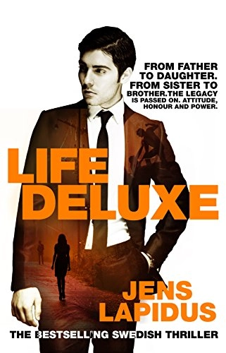 Life Deluxe; Jens Lapidus; 2014
