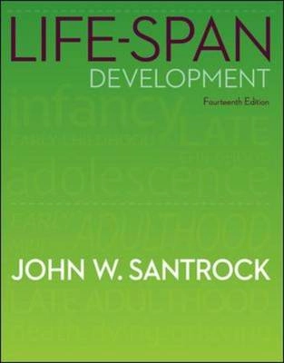 Life-span development; John W. Santrock; 2013