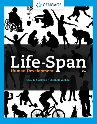 Life-span human development; Carol K. Sigelman, Elizabeth A. Rider; 2022