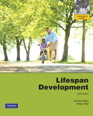 Lifespan development; Denise Roberts. Boyd; 2012