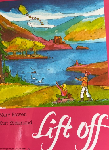 Lift off : [engelska för mellanstadiet]; Mary Bowen; 1991