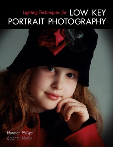 Lighting Techniques for Low Key Portrait Photography; Norman Phillips; 2004