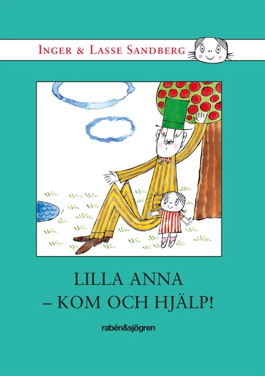 Lilla Anna kom och hjälp; Inger Sandberg; 2021