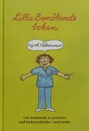 Lilla bemötandeboken : om bemötande av patienter med funktionshinder i tandvården; Bitte Ahlborg, Mun-H-Center; 2004