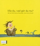Lilla du, vad gör du nu?