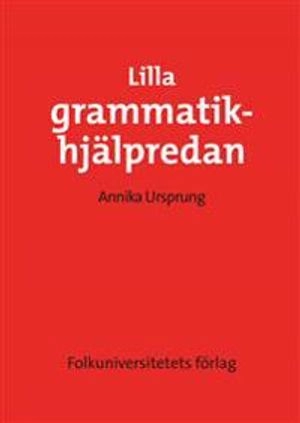 Lilla Grammatikhjälpredan; Annika Ursprung; 1994