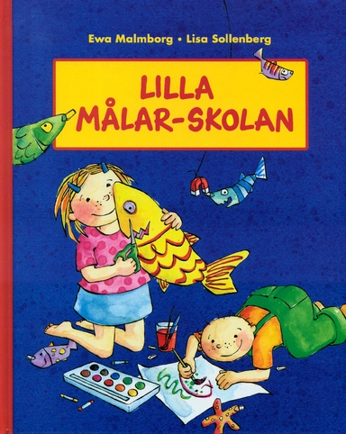 Lilla målar-skolan; Ewa Malmborg; 1999