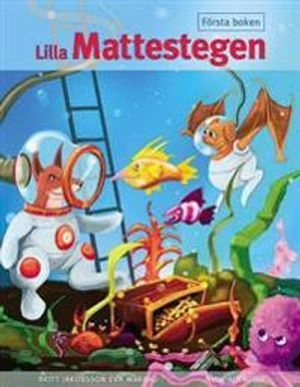 Lilla mattestegen. Första boken