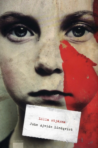 Lilla stjärna; John Ajvide Lindqvist; 2010