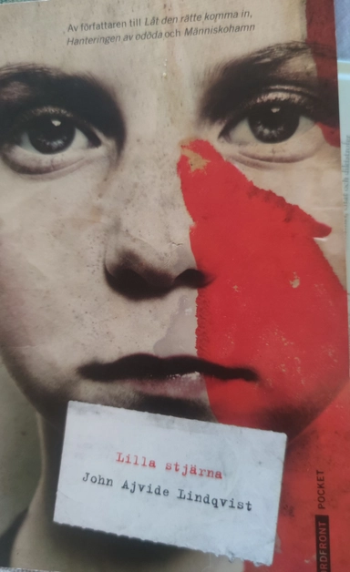 Lilla stjärna ; John Ajvide Lindqvist ; 2011