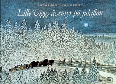 Lille Viggs äventyr på julafton; Viktor Rydberg; 1983