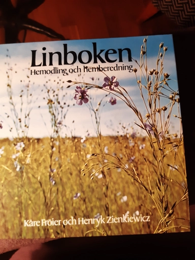 Linboken : hemodling och hemberedning; Kåre Fröier; 1979