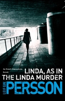 Linda- As in the Linda Murder; Leif G. W. Persson; 2013