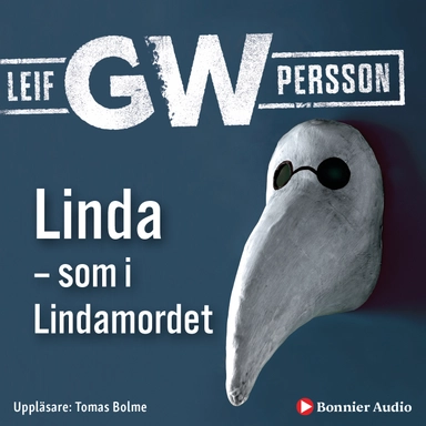 Linda - som i Lindamordet; Leif G. W. Persson; 2014