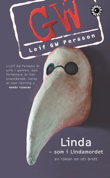 Linda - som i Lindamordet : roman om ett brott; Leif G. W. Persson; 2009