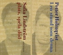 Lindström S/Plats, spela död (säljes ej separat); Lindström S; 2005