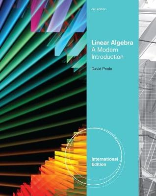 Linear algebra : a modern introduction; David Poole; 2011