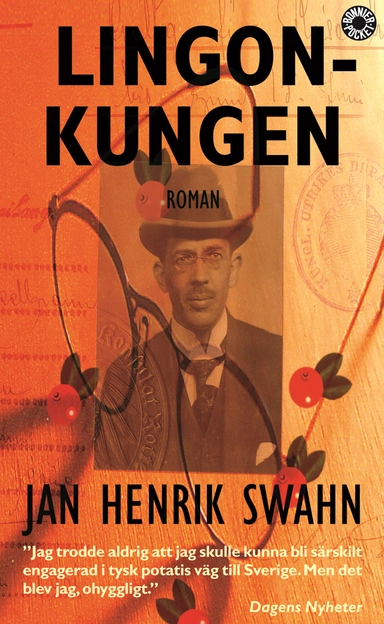 Lingonkungen; Jan Henrik Swahn; 2004