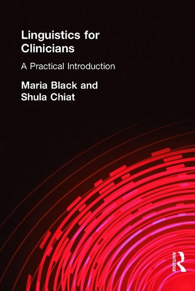 Linguistics for clinicians; Maria Black; 2003