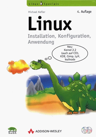 Linux: Installation, Konfiguration, Anwendung; Michael Kofler