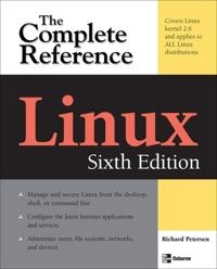 Linux: The Complete Reference; Richard Petersen; 2008
