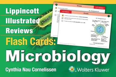 Lippincott Illustrated Reviews Flash Cards: Microbiology; Cynthia Nau Cornelissen; 2014