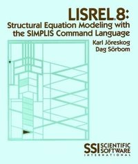 LISREL 8 : structural equation modeling with the SIMPLIS command language; Karl Gustav Jöreskog; 1993