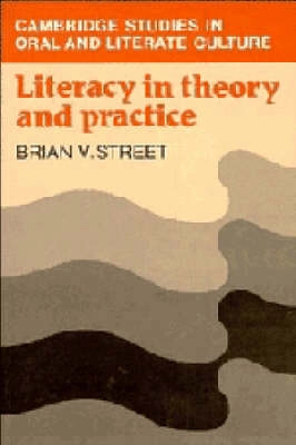 Literacy in theory and practice