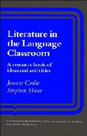Literature in the language classroom : a resource book of ideas and activities
