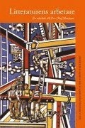 Litteraturens arbetare; Christer Johansson, Per Anders Wiktorsson; 2013