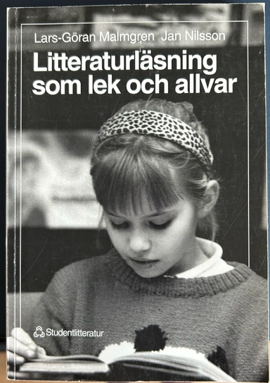 Litteraturläsning som lek och allvar