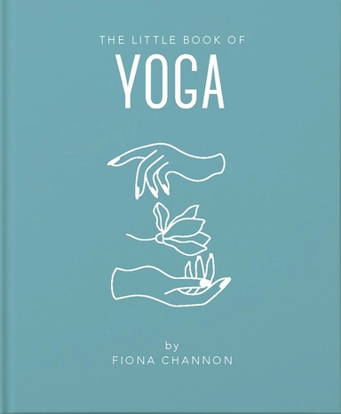 Little Book Of Yoga; Fiona Channon; 2020