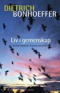 Liv i gemenskap; Dietrich Bonhoeffer; 2003