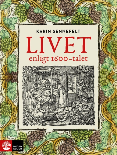 Livet enligt 1600-talet