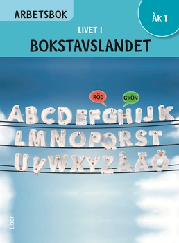 Livet i Bokstavslandet Arbetsbok åk 1