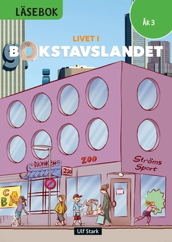 Livet i Bokstavslandet Läsebok åk 3 nivå grön