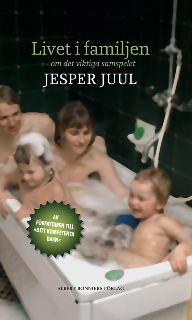 Livet i familjen : om det viktiga samspelet