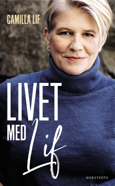 Livet med Lif; Camilla Lif; 2019