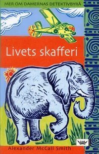 Livets skafferi; Alexander McCall Smith; 2006