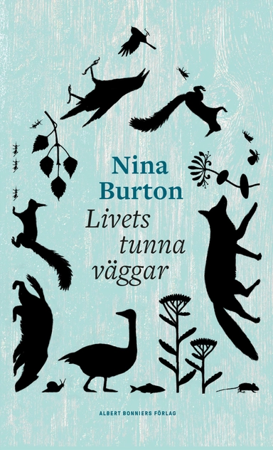 Livets tunna väggar; Nina Burton; 2020