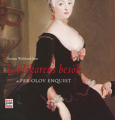 Livläkarens besök; Per Olov Enquist; 2008