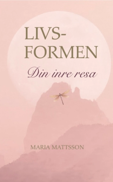 Livsformen - Din inre resa