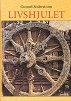 Livshjulet; Gunnel Söderström; 1997