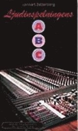 Ljudinspelningens ABC; Lennart Zetterberg; 1998