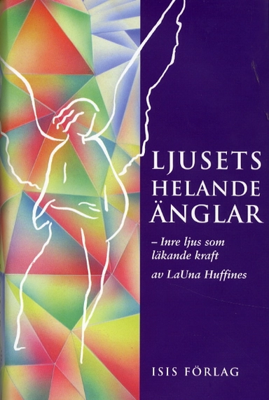 Ljusets helande änglar; LaUna Huffines; 2000