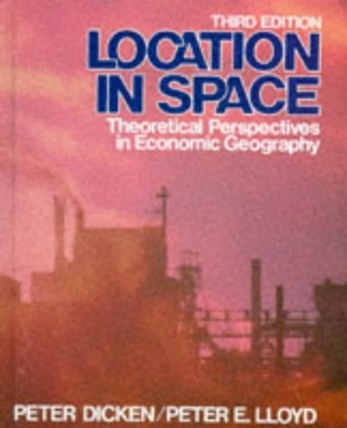 Location in space : theoretical perspectives in economic geography