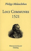 Loci Communes 1521; Philipp Melanchthon; 1997