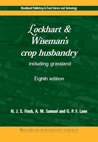 Lockhart & Wiseman's crop husbandry : including grassland; H. J. S. Finch; 2002